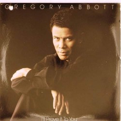 Пластинка Gregory Abbott I'll Prove it to tou